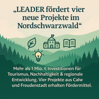 Neue LEADER-Fördermittel stärken Nordschwarzwald: Vier Projekte erhalten Zuschlag